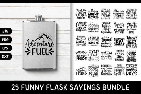 Download 25 Funny Flask Quotes SVG Alcohol Bundle - Flask Collection